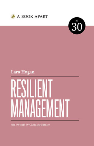 Resilient Management by Lara Hogan