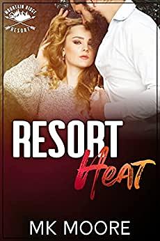 Resort Heat by M.K. Moore