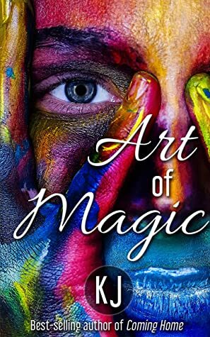Art of Magic by K.J .