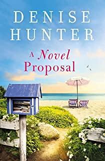 A Novel Proposal by Denise Hunter