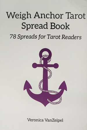 Weigh Anchor Tarot Spread Book by Veronica VanZeipel