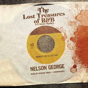 The Lost Treasures of R&B by Nelson George