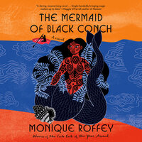 The Mermaid of Black Conch by Monique Roffey