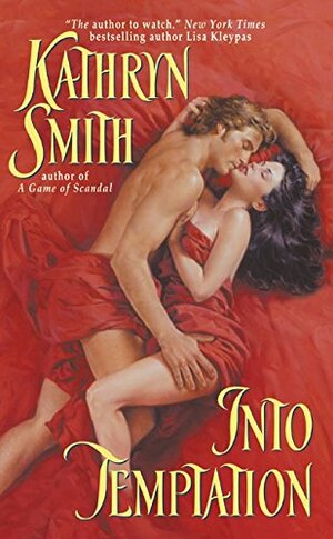 Into Temptation by Kathryn Smith