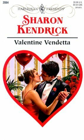 Valentine Vendetta by Sharon Kendrick