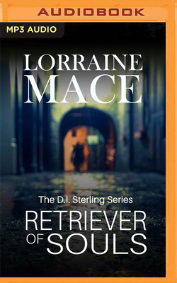 Retriever of Souls by Lorraine Mace