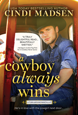 A Cowboy Always Wins by Cindi Madsen