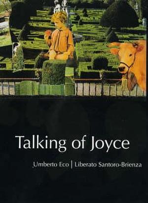 Talking of Joyce by Umberto Eco