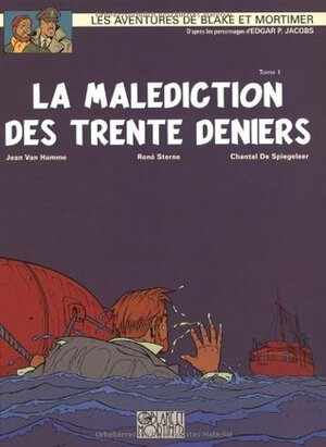 La Malédiction des trente deniers - 1 by Jean Van Hamme, Chantal de Spiegeleer