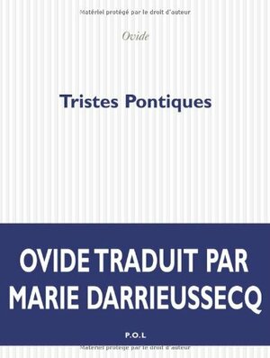 Tristes Pontiques by Ovid, Ovid, Marie Darrieussecq