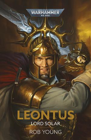 Leontus: Lord Solar by Rob Young