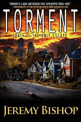 Torment - A Novel of Dark Horror by Jeremy Bishop