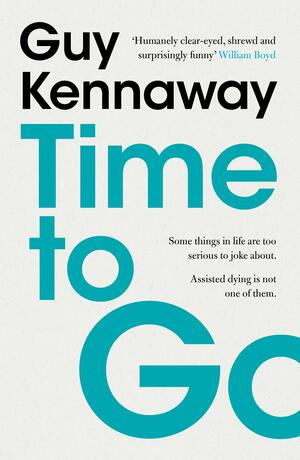 Time to Go by Guy Kennaway