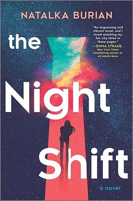 The Night Shift: A Novel by Natalka Burian