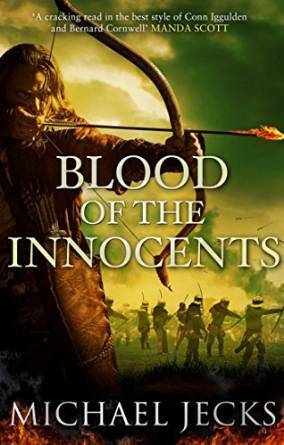 Blood of the Innocents by Michael Jecks