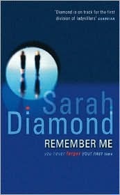 Remember Me by Sarah Diamond