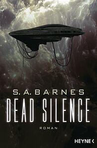 Dead Silence: Roman by S.A. Barnes