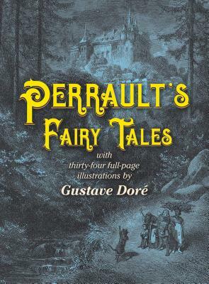 Perrault's Fairy Tales by Charles Perrault