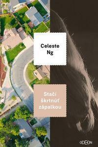 Stačí škrtnúť zápalkou by Celeste Ng