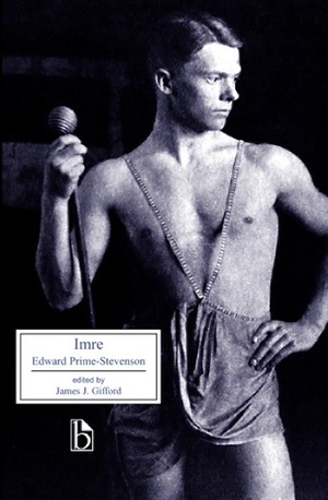 Imre: A Memorandum by Edward Prime-Stevenson, James J. Gifford