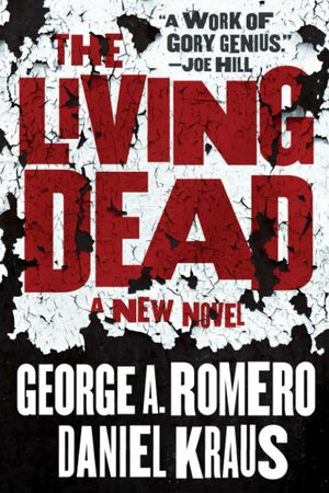 The Living Dead by George A. Romero