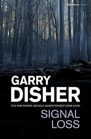 Signal Loss by Garry Disher