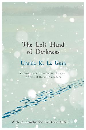 The Left Hand of Darkness by Ursula K. Le Guin