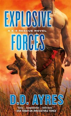 Explosive Forces by D. D. Ayres, D.D. Ayres