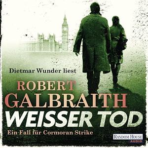 Weisser Tod by Robert Galbraith