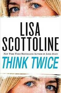 Think Twice by Lisa Scottoline