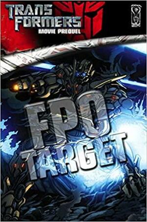 Transformers: The Movie Prequel: Target Edition by Simon Furman, Chris Ryall