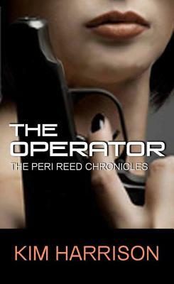 The Operator by Kim Harrison