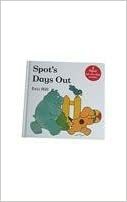 Spot's Day Out by Frederick Warne