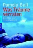 Was Träume Verraten: Lexikon Der Traumsymbole by Pamela Ball