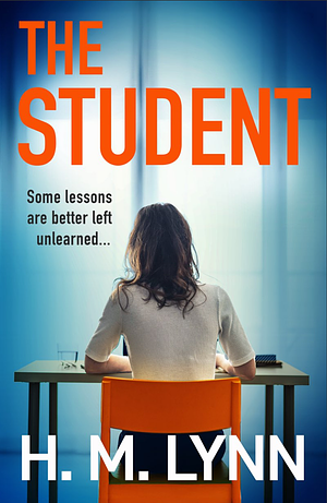 The Student by H. M. Lynn