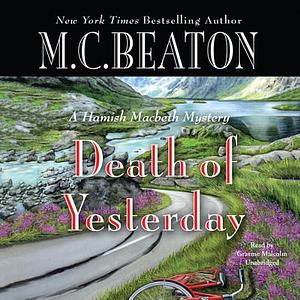 Death of Yesterday by M.C. Beaton