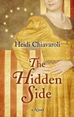 The Hidden Side by Heidi Chiavaroli