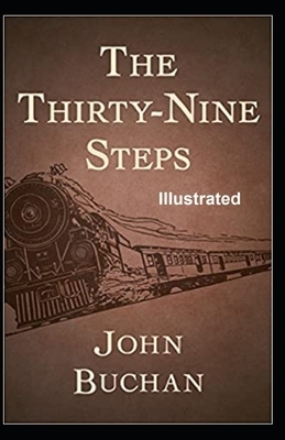 The Thirty-Nine Steps Illustrated by John Buchan