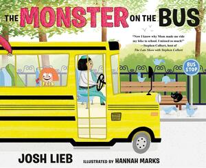 The Monster on the Bus by Josh Lieb