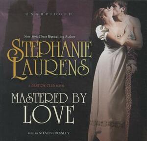 Mastered by Love by Stephanie Laurens