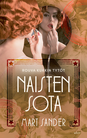 Naisten sota by Mart Sander