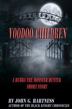 Voodoo Children by John G. Hartness
