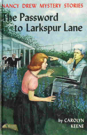 The Password to Larkspur Lane by Carolyn Keene