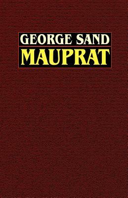 Mauprat by George Sand