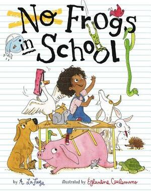 No Frogs in School by A. LaFaye