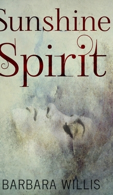 Sunshine Spirit by Barbara Willis