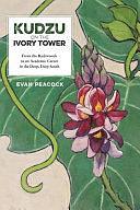 Kudzu on the Ivory Tower by Evan Peacock