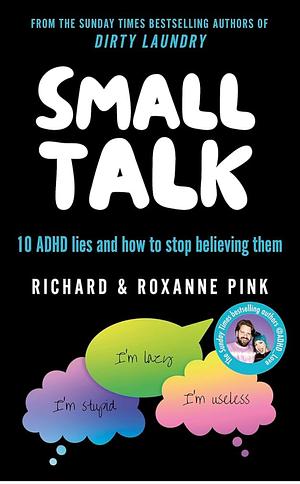 Small Talk by Roxanne Pink, Richard Pink