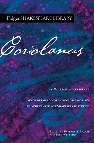 Coriolanus by William Shakespeare