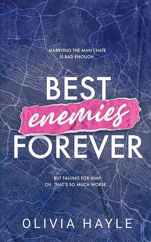 Best Enemies Forever by Olivia Hayle